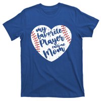 My Favorite Player Calls Me Mom Heart Baseball Player Gift T-Shirt