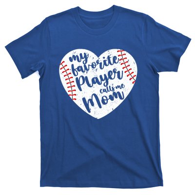 My Favorite Player Calls Me Mom Heart Baseball Player Gift T-Shirt