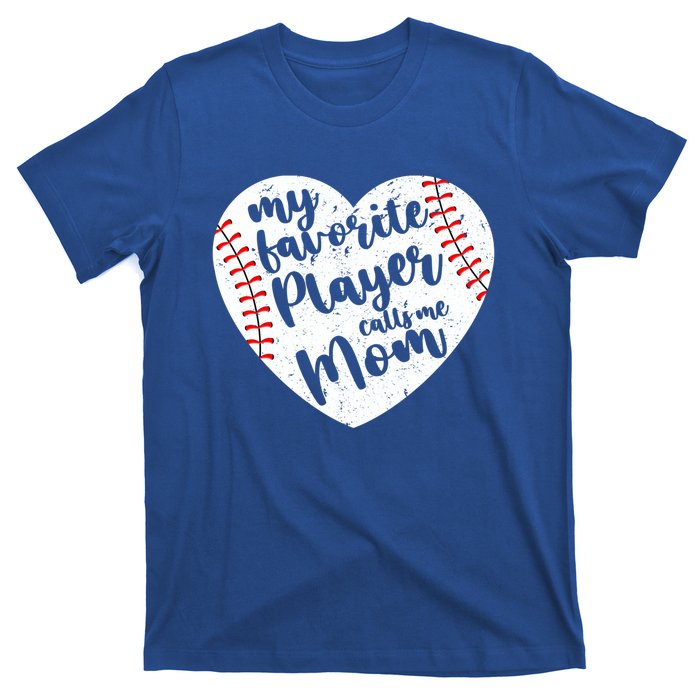 My Favorite Player Calls Me Mom Heart Baseball Player Gift T-Shirt