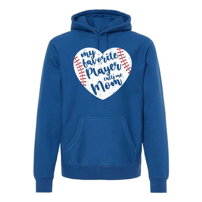 My Favorite Player Calls Me Mom Heart Baseball Player Gift Premium Hoodie