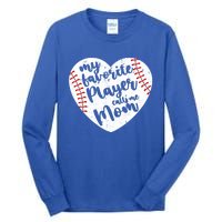 My Favorite Player Calls Me Mom Heart Baseball Player Gift Tall Long Sleeve T-Shirt