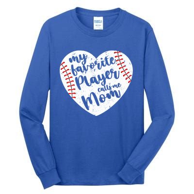 My Favorite Player Calls Me Mom Heart Baseball Player Gift Tall Long Sleeve T-Shirt