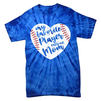 My Favorite Player Calls Me Mom Heart Baseball Player Gift Tie-Dye T-Shirt