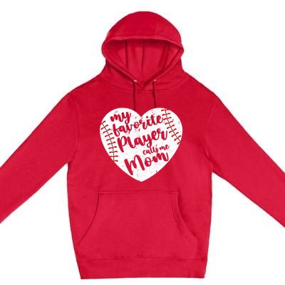 My Favorite Player Calls Me Mom Heart Baseball Player Gift Premium Pullover Hoodie