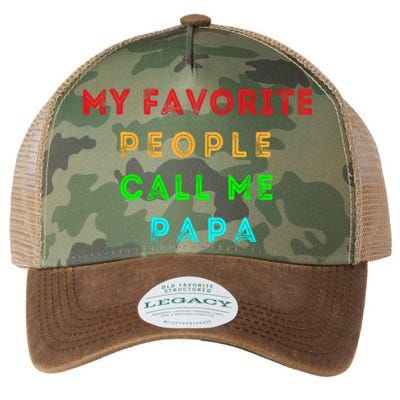 My Favorite People Call Me Papa Funny Legacy Tie Dye Trucker Hat