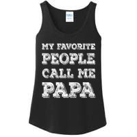 My Favorite People Call Me Papa Ladies Essential Tank