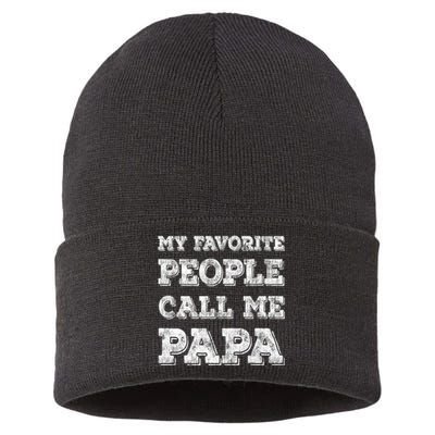 My Favorite People Call Me Papa Sustainable Knit Beanie