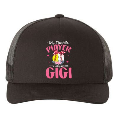 My Favorite Player Calls Me Gigi Funny Softball Baseball Yupoong Adult 5-Panel Trucker Hat