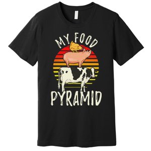 My Food Pyramid Meat Eater Carnivore Diet Food Nutrition Fun Premium T-Shirt