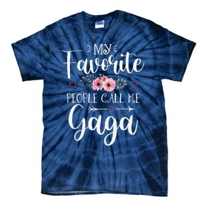 My Favorite People Call Me Gaga Funny Floral Mother's Day Tie-Dye T-Shirt