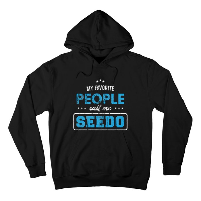 My Favorite People Call Me Seedo Palestinian Grandpa Hoodie