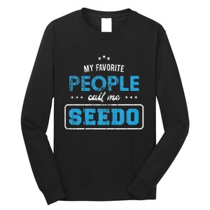 My Favorite People Call Me Seedo Palestinian Grandpa Long Sleeve Shirt