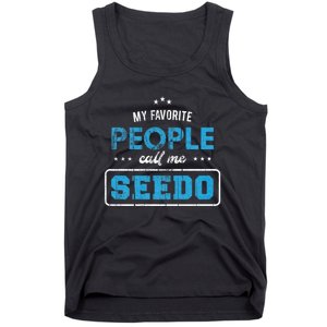 My Favorite People Call Me Seedo Palestinian Grandpa Tank Top