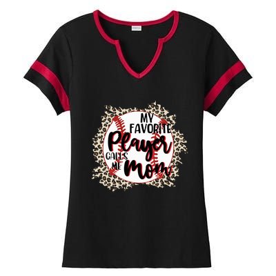 My Favorite Player Calls Me Mom Baseball Lover Gift Ladies Halftime Notch Neck Tee