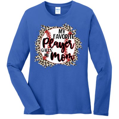 My Favorite Player Calls Me Mom Baseball Lover Gift Ladies Long Sleeve Shirt