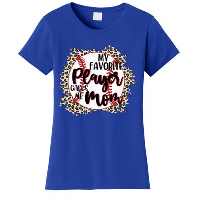 My Favorite Player Calls Me Mom Baseball Lover Gift Women's T-Shirt