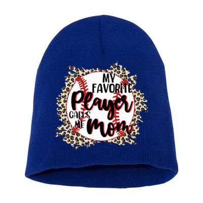 My Favorite Player Calls Me Mom Baseball Lover Gift Short Acrylic Beanie