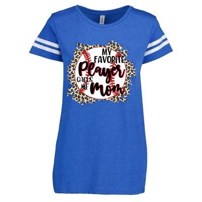 My Favorite Player Calls Me Mom Baseball Lover Gift Enza Ladies Jersey Football T-Shirt