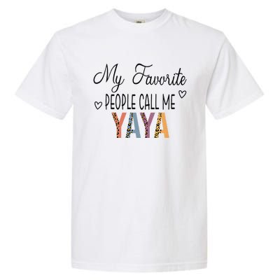 My Favorite People Call Me Yaya Leopard, Mother's Day Garment-Dyed Heavyweight T-Shirt