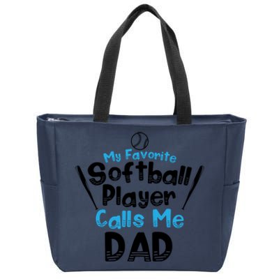 My Favorite Player Calls Me Dad Softball Player Softball Gift Zip Tote Bag