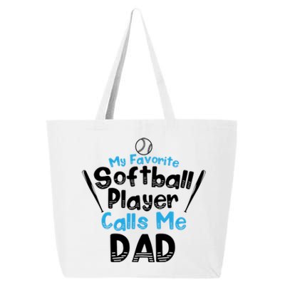 My Favorite Player Calls Me Dad Softball Player Softball Gift 25L Jumbo Tote