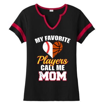 My Favorite Players Call Me Mom Baseball Basketball Mom Gift Ladies Halftime Notch Neck Tee