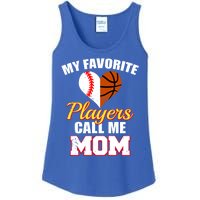 My Favorite Players Call Me Mom Baseball Basketball Mom Gift Ladies Essential Tank