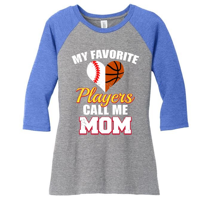 My Favorite Players Call Me Mom Baseball Basketball Mom Gift Women's Tri-Blend 3/4-Sleeve Raglan Shirt