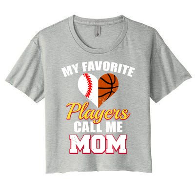 My Favorite Players Call Me Mom Baseball Basketball Mom Gift Women's Crop Top Tee