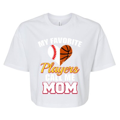 My Favorite Players Call Me Mom Baseball Basketball Mom Gift Bella+Canvas Jersey Crop Tee