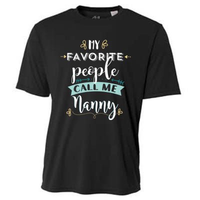 My Favorite People Call Me Nanny Cooling Performance Crew T-Shirt