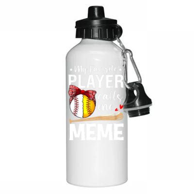 My Favorite Player Calls Me Meme Baseball Softball Gift Aluminum Water Bottle 