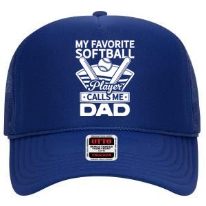 My Favorite Player Calls Me Dad Softball Player Softball Gift High Crown Mesh Back Trucker Hat