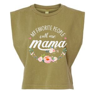 My Favorite People Call Me Mama Floral Mom Mother's Day Gift Garment-Dyed Women's Muscle Tee