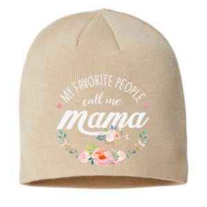 My Favorite People Call Me Mama Floral Mom Mother's Day Gift Sustainable Beanie