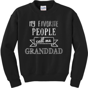 My Favorite People Call Me Granddad Kids Sweatshirt