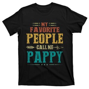 My Favorite People Call Me Pappy T-Shirt