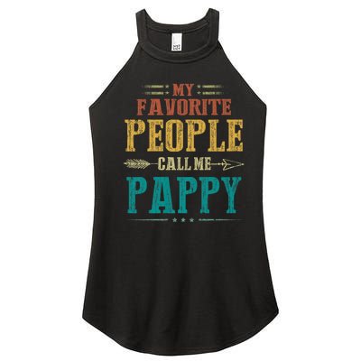 My Favorite People Call Me Pappy Women’s Perfect Tri Rocker Tank