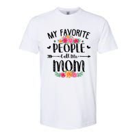 My Favorite People Call Me Mom Softstyle CVC T-Shirt