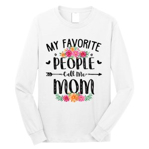 My Favorite People Call Me Mom Long Sleeve Shirt