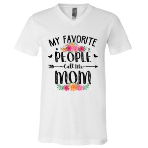 My Favorite People Call Me Mom V-Neck T-Shirt