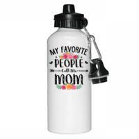 My Favorite People Call Me Mom Aluminum Water Bottle