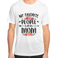 My Favorite People Call Me Mom Adult ChromaSoft Performance T-Shirt