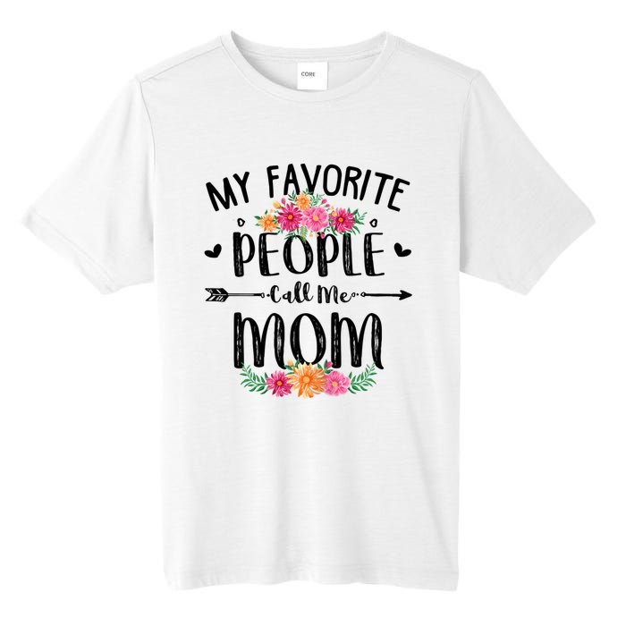 My Favorite People Call Me Mom Tall Fusion ChromaSoft Performance T-Shirt