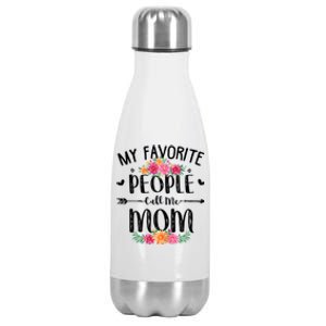 My Favorite People Call Me Mom Stainless Steel Insulated Water Bottle