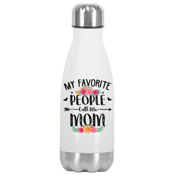 My Favorite People Call Me Mom Stainless Steel Insulated Water Bottle