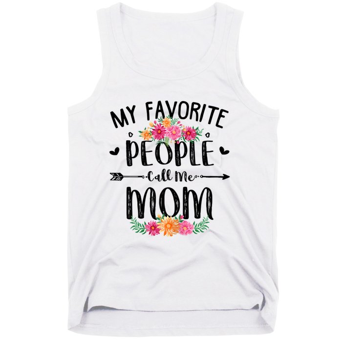 My Favorite People Call Me Mom Tank Top