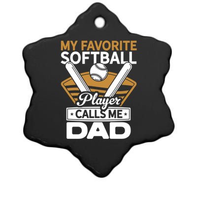 My Favorite Player Calls Me Dad Softball Player Softball Gift Ceramic Star Ornament