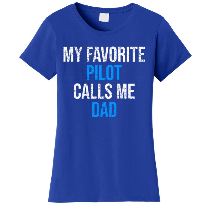 My Favorite Pilot Calls Me Dad Funny Father Gift Women's T-Shirt