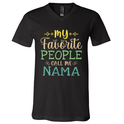 My Favorite People Call Me Nama V-Neck T-Shirt